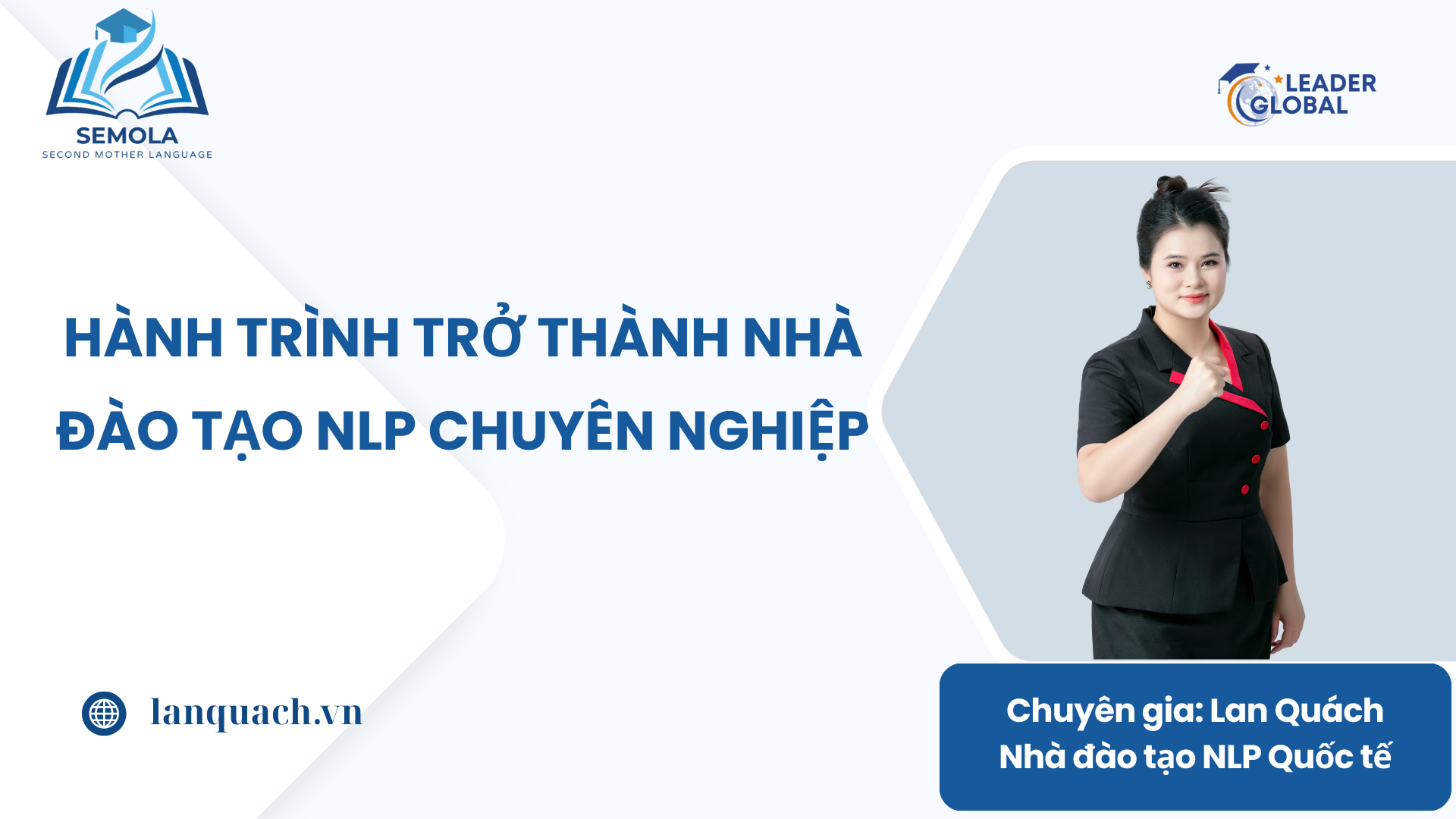 TRỞ THÀNH NHÀ ĐÀO TẠO NLP CHUYÊN NGHIỆP
